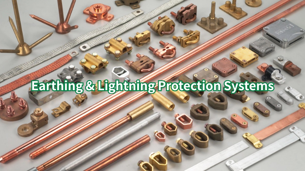 Earthing & Lightning Protection 